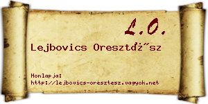 Lejbovics Oresztész névjegykártya